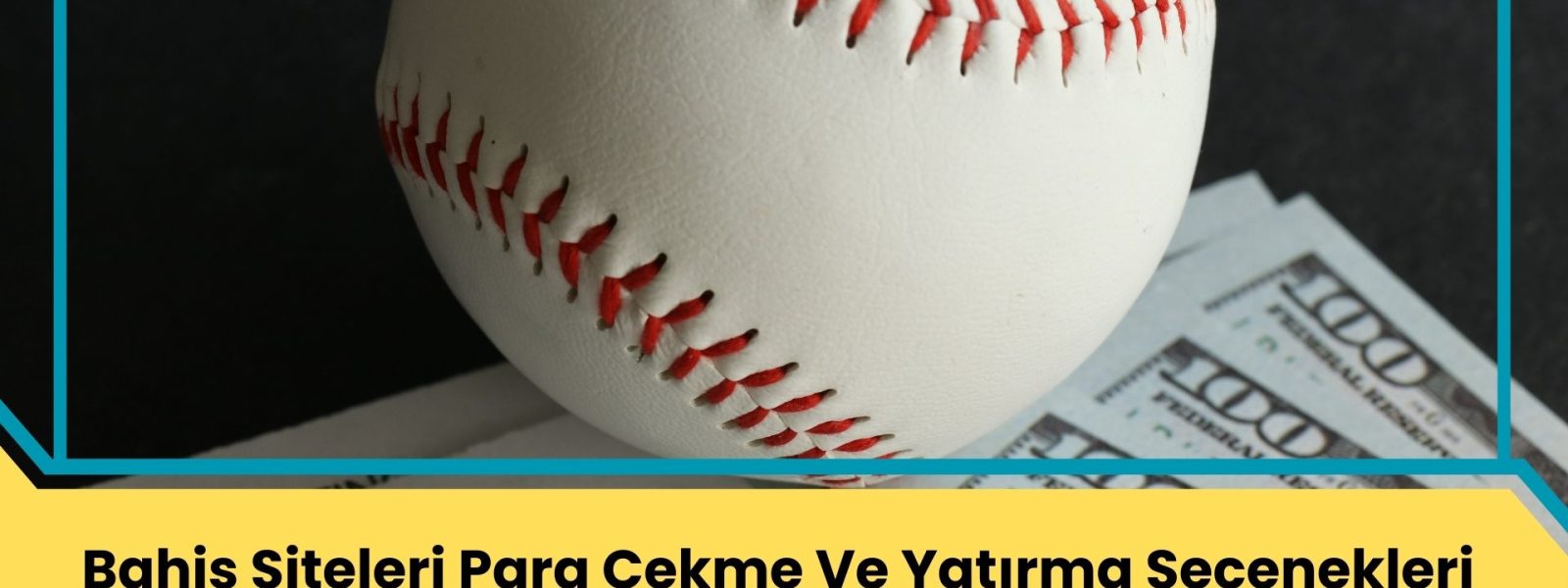 Bahis Siteleri Para Çekme Ve Yatırma Seçenekleri