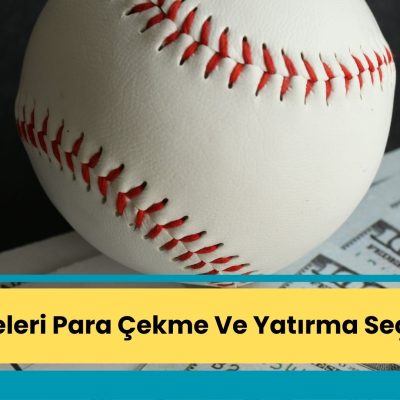 Bahis Siteleri Para Çekme Ve Yatırma Seçenekleri